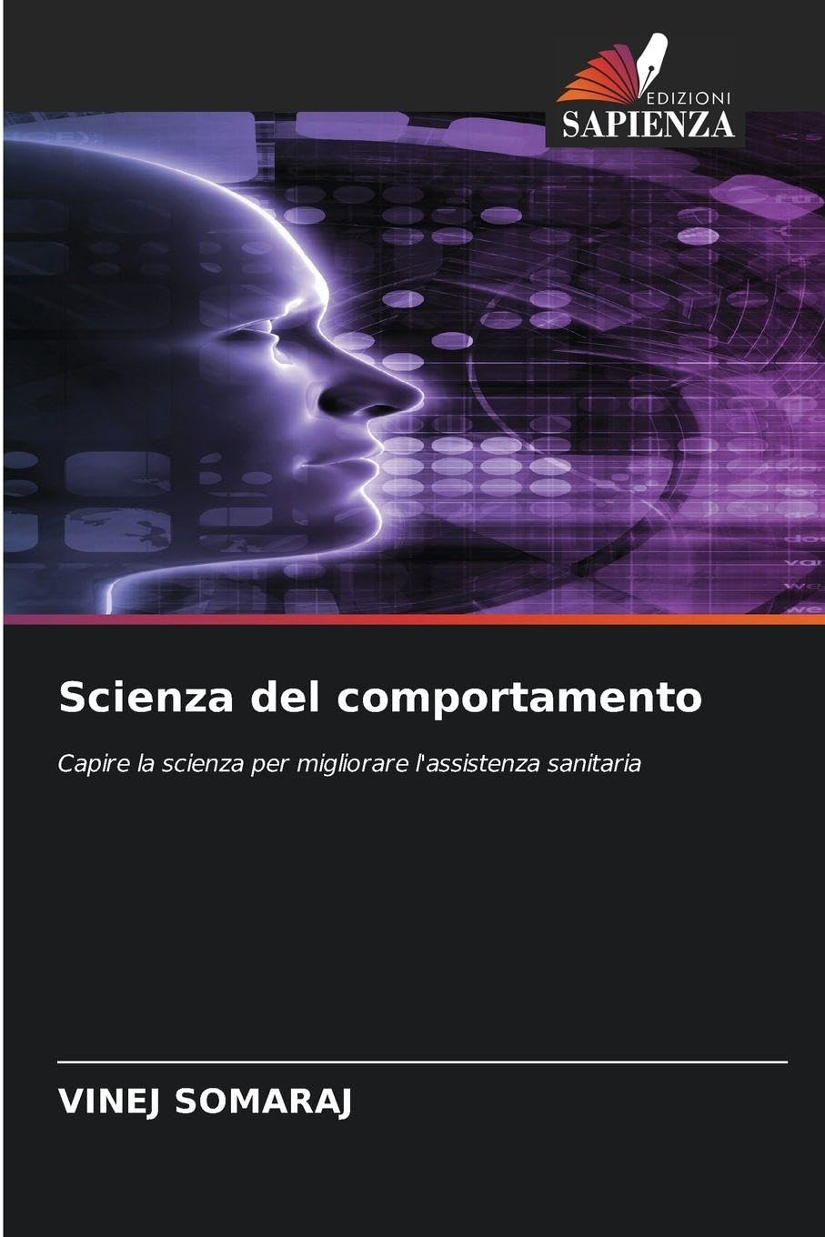 Scienza del comportamento: Capire la scienza per migliorare l'assistenza sanitaria