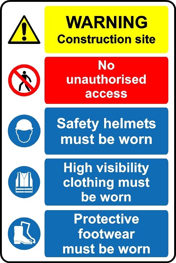 Buy Warning Construction site no unauthorised Access Safety Sign 1mm