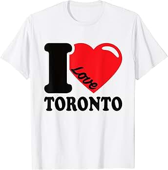 ”I　LOVE　TORONTO” Toronto　September　１９９６ I Heart Toronto T-shirt - I Love Toronto Tee Gift - Walmart.com