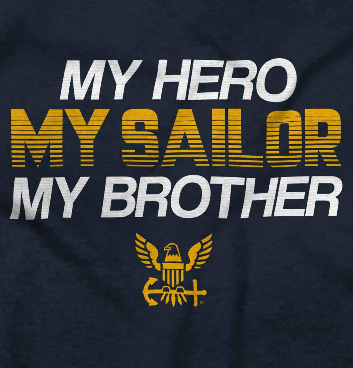 US Navy My Hero Sailor Brother Sister Toddler Boy Girl T Shirt