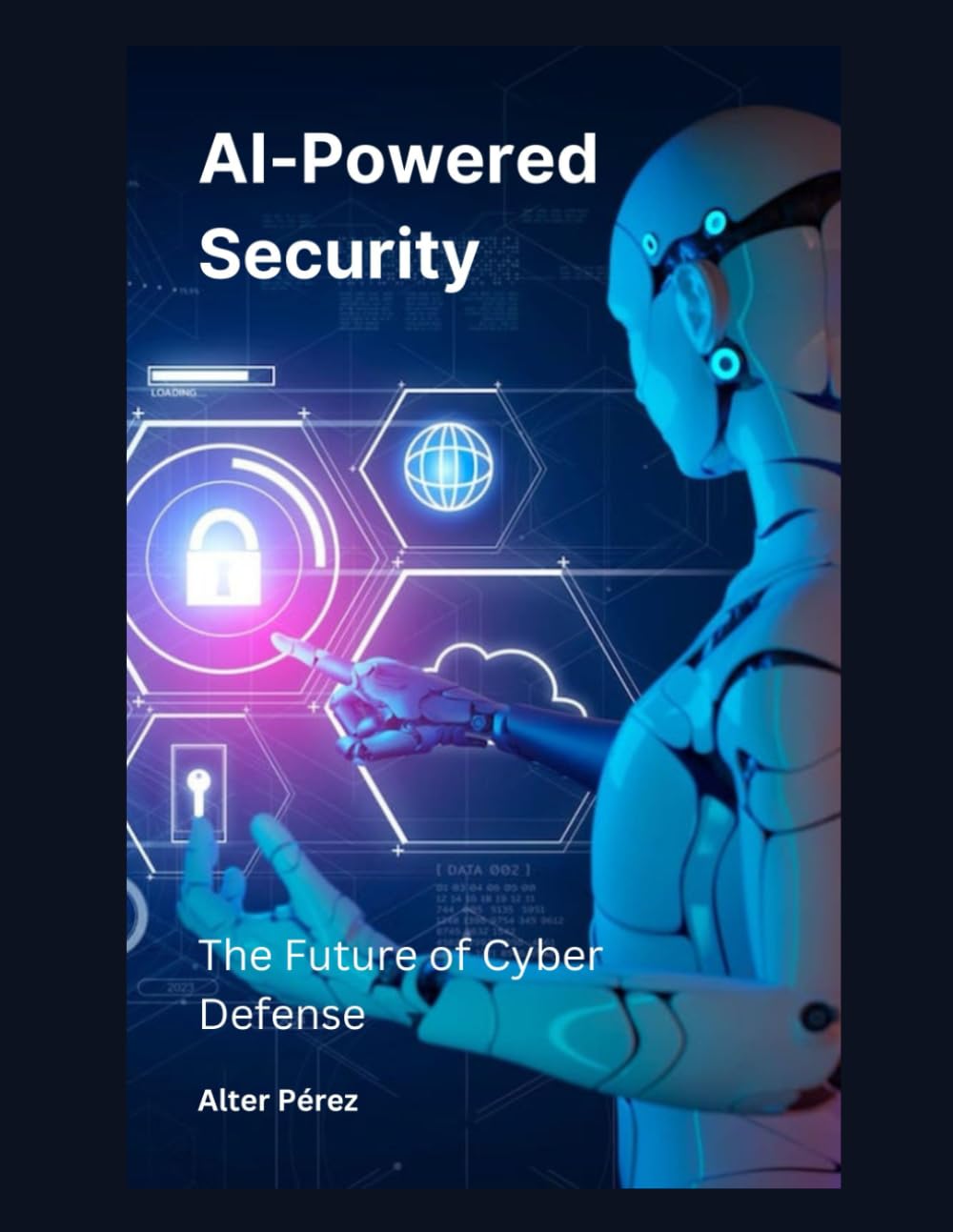 AI-Powered Security: The Future of Cyber Defense