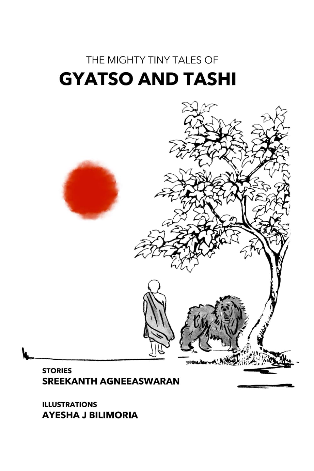 The Mighty Tiny Tales of Gyatso and Tashi