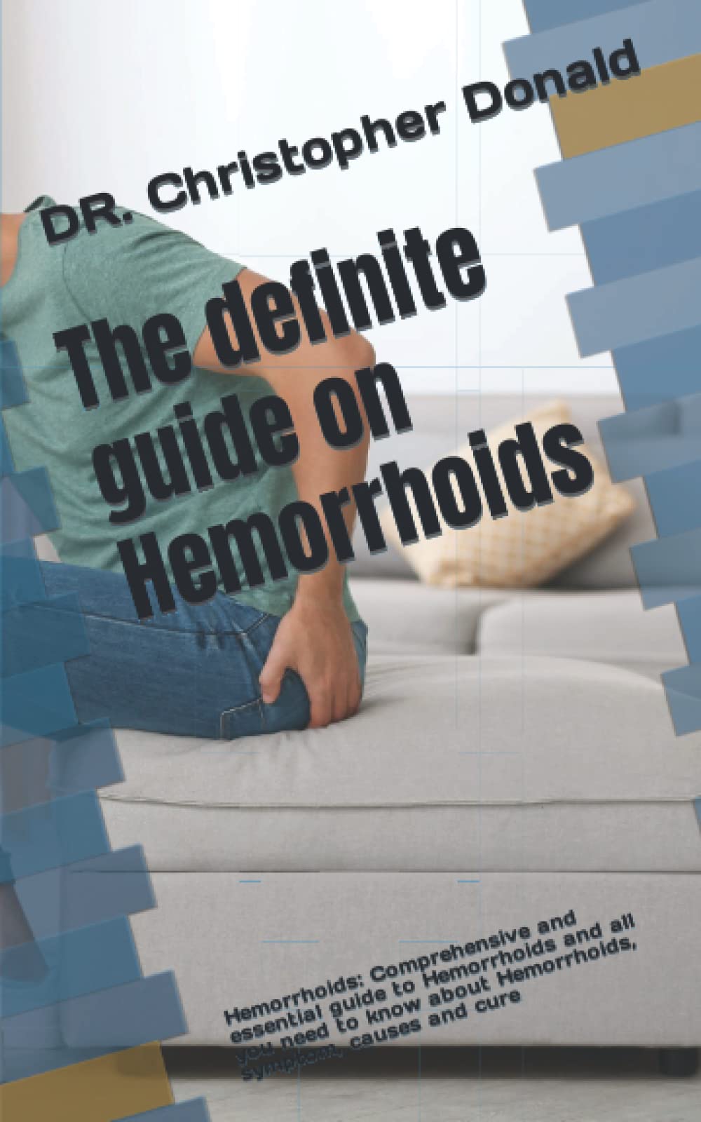 Buy The definite guide on Hemorrhoids. Hemorrhoids Comprehensive and