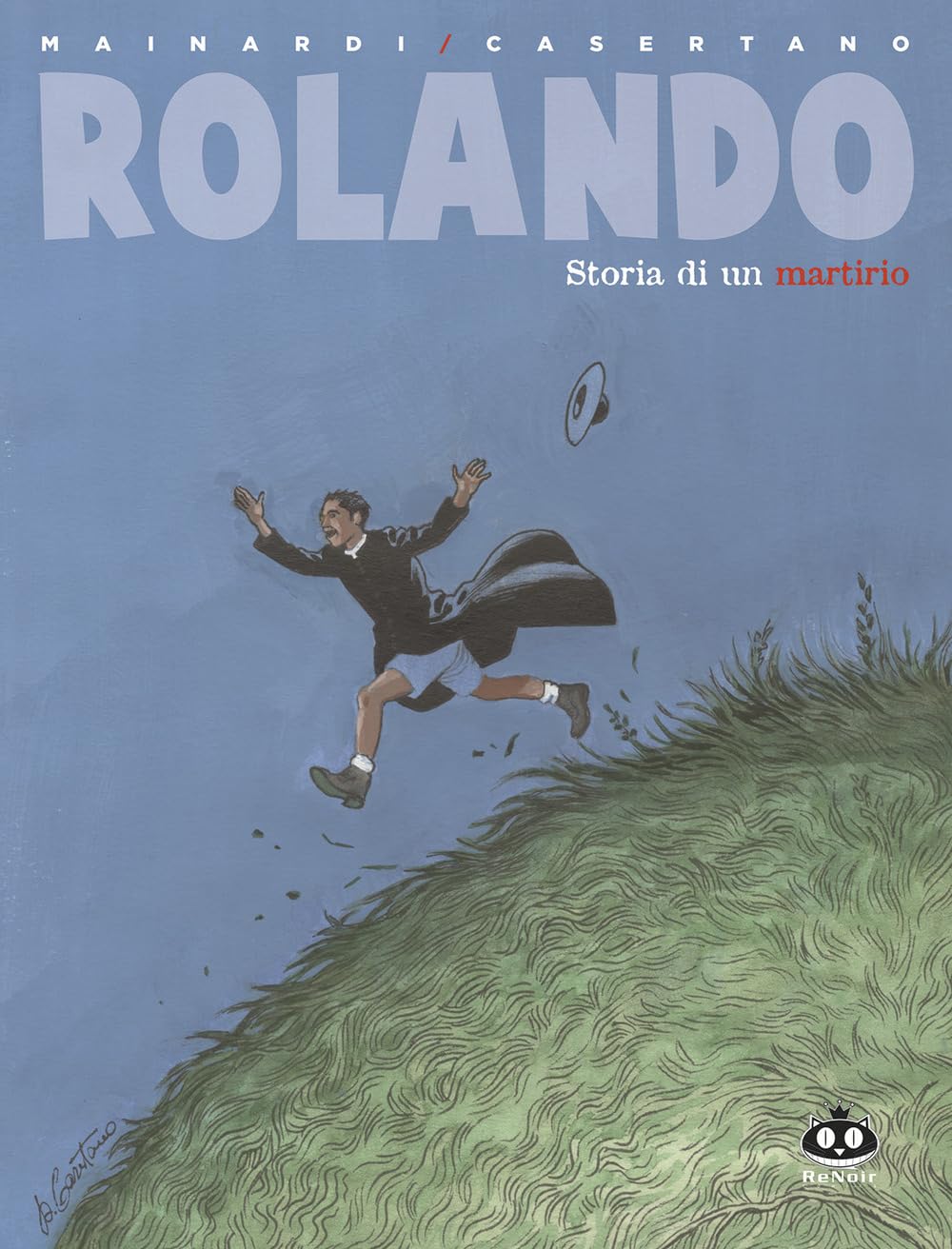 Rolando. Storia Di Un Martirio - 4