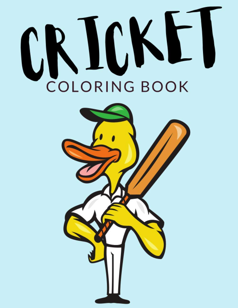 Cricket Coloring Book: Cricket Coloring Pages For Preschoolers, Over 30 Pages to Color, Perfect Cricket Coloring Books for boys, girls, and kids of ages 4-8 and up - Hours Of Fun Guaranteed!