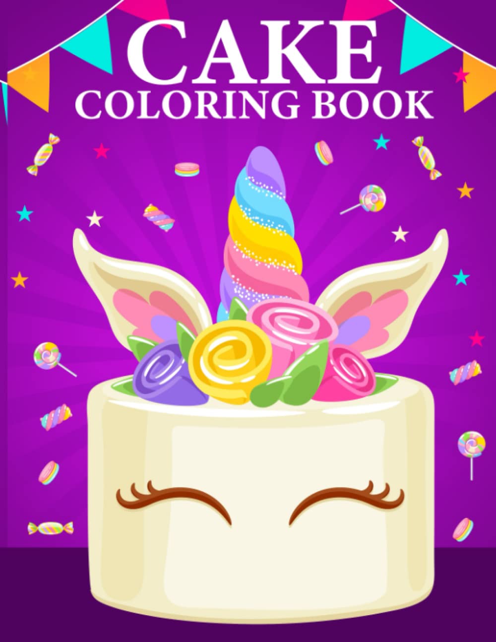Birthday Cake Coloring: Cake Coloring Book For Kids Ages 4-8 , 30 Cake Coloring Pages for kids.