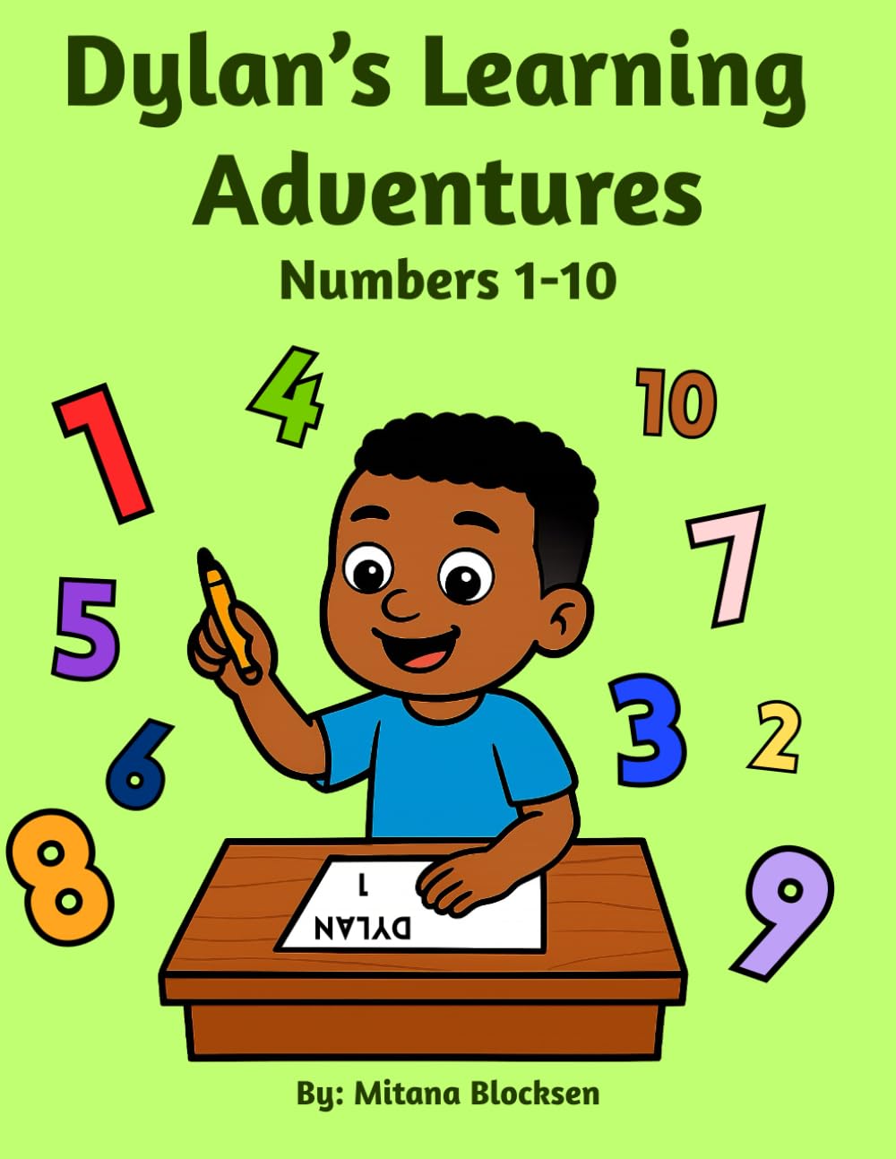 Dylan's Learning Adventures: Numbers 1-10