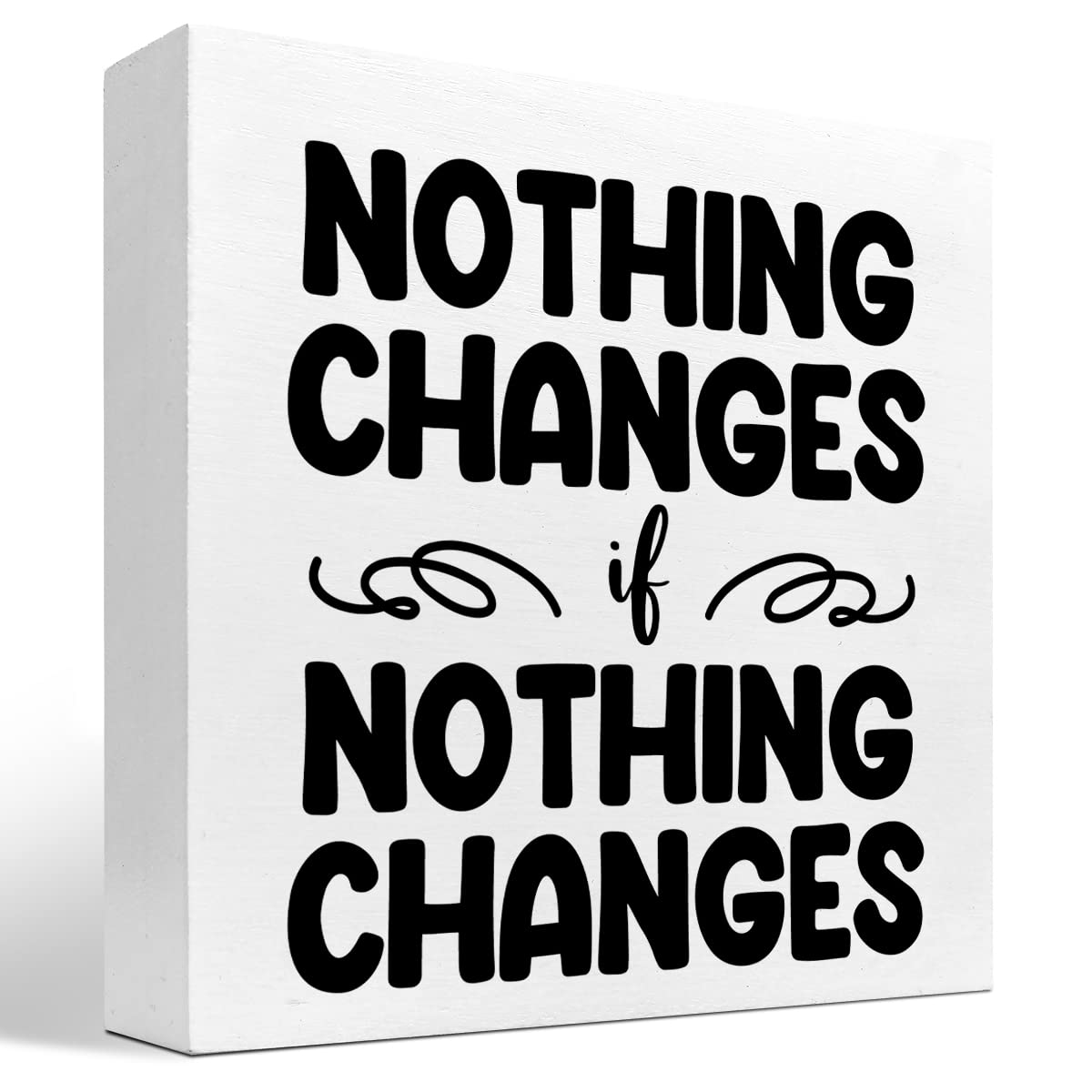 z-crange Nothing Changes If Nothing Changes Wood Box Sign Decor Desk Sign,Funny Inspirational Wooden Box Block Sign for Home Office Shelf Table Decor Decorations