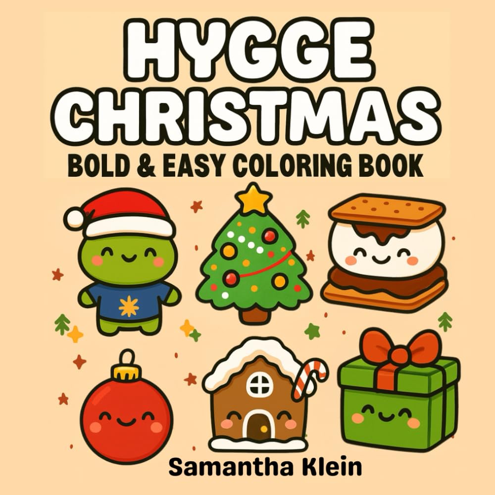 Hygge Christmas: Bold & Easy Coloring Book for Kids and Adults