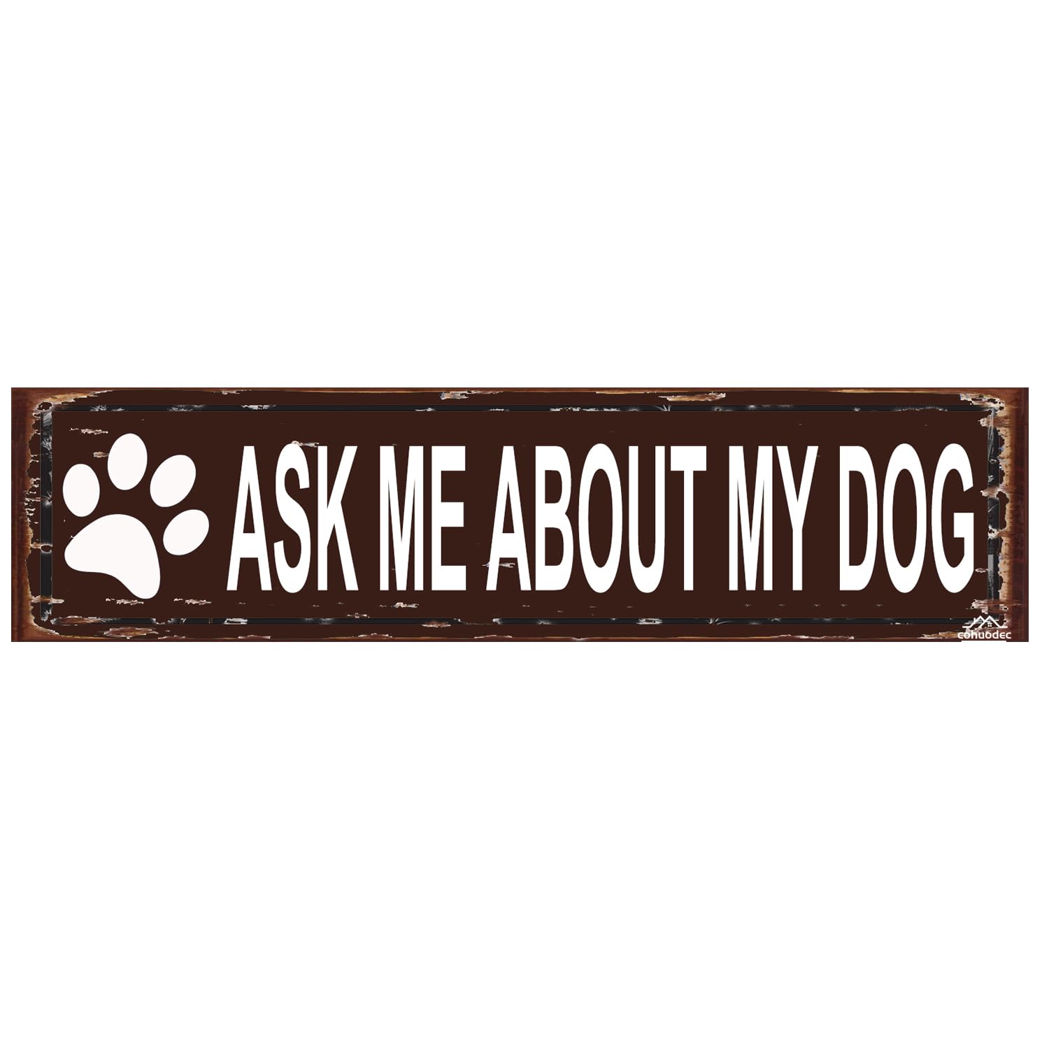 peiyeety Ask Me About My Dog Sign, Funny Rustic Metal Wall Art, 16 x 4 Inch Farmhouse Office Decor Plaque