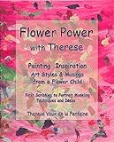 Photo Gallery flower power with therese: techniques for art teachers: painting inspiration, art styles and musings from a flower child (stones, art & philosophy) (english edition) Photo Gallery flower power with therese: techniques for art teachers: painting inspiration, art styles and musings from a flower child (stones, art & philosophy) (english edition)