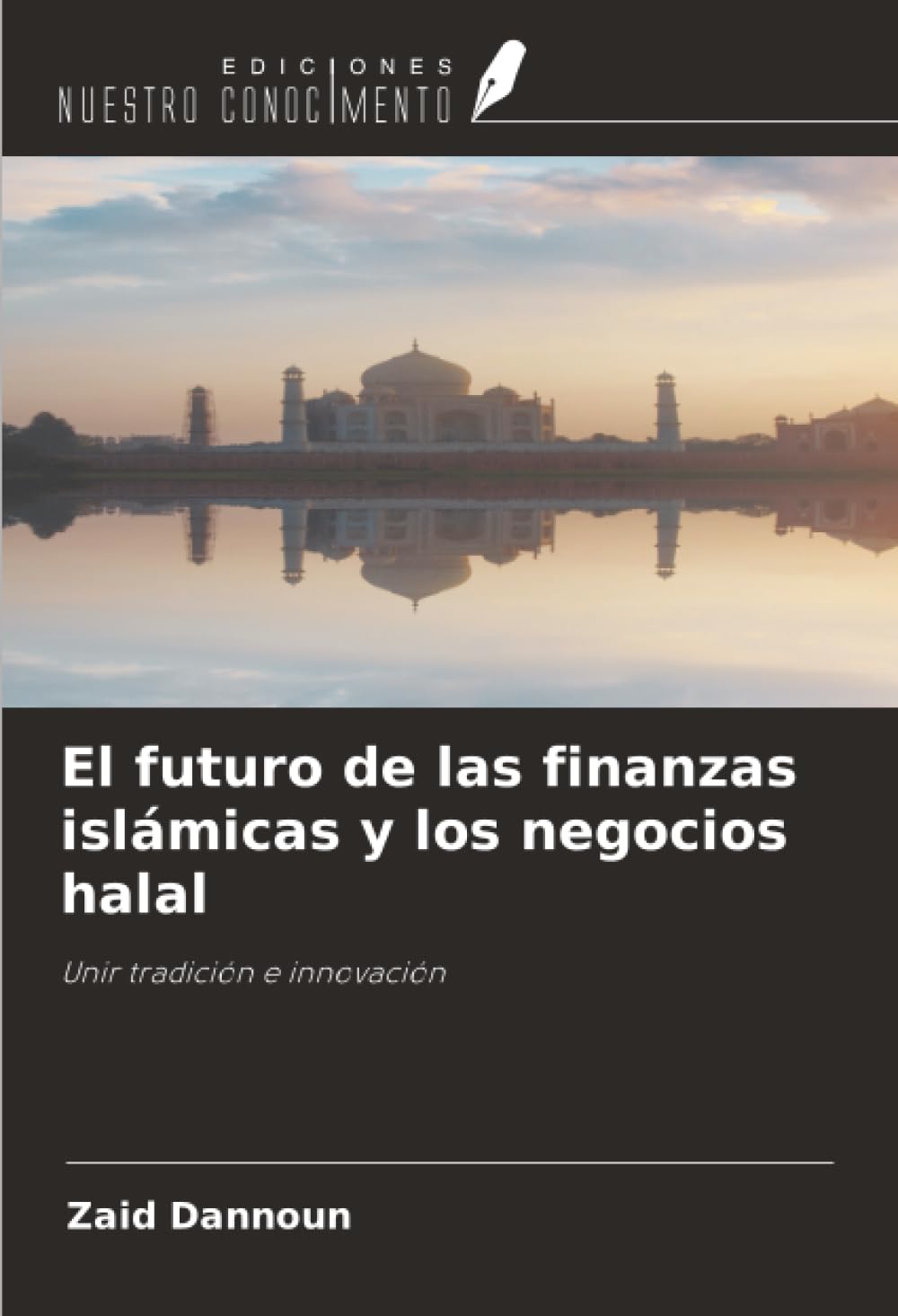 El futuro de las finanzas islámicas y los negocios halal: Unir tradición e innovación