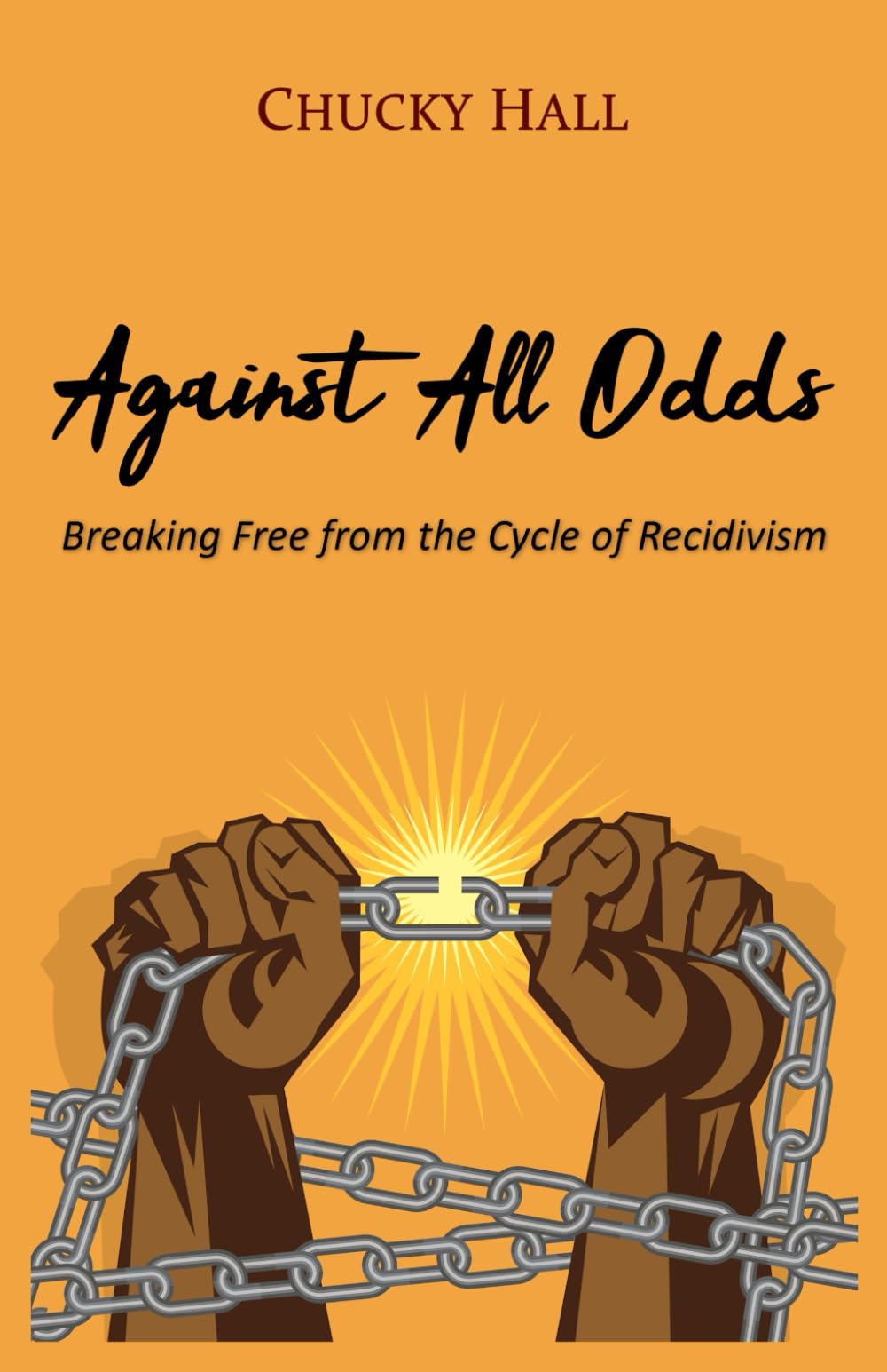 Against All Odds: Breaking Free from the Cycle of Recidivism