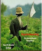 Vogelscheuchen. Ein phantastisches Panoptikum 3770117786 Book Cover