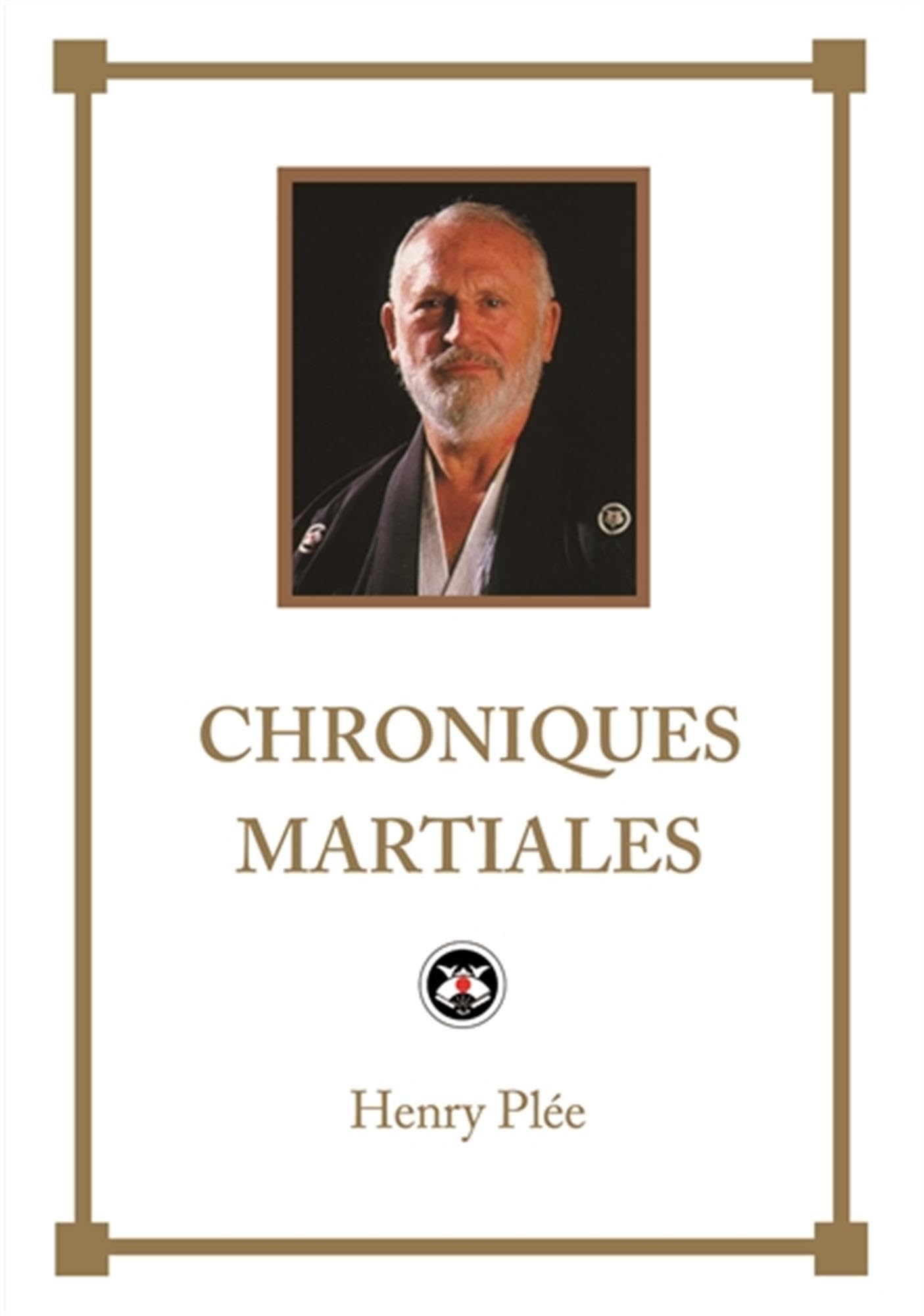 Chroniques martiales: 2dition de luxe
