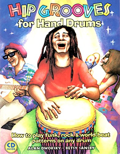 Hip Grooves for Hand Drums: Play Funk & Rock