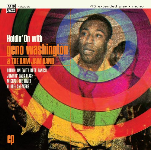 Holdin' On (With Both Hands); Geno Washington - Jumpin' Jack Flash / Geno Washington - Michael The Lover; Geno Washington - Hi Heel Sneakers