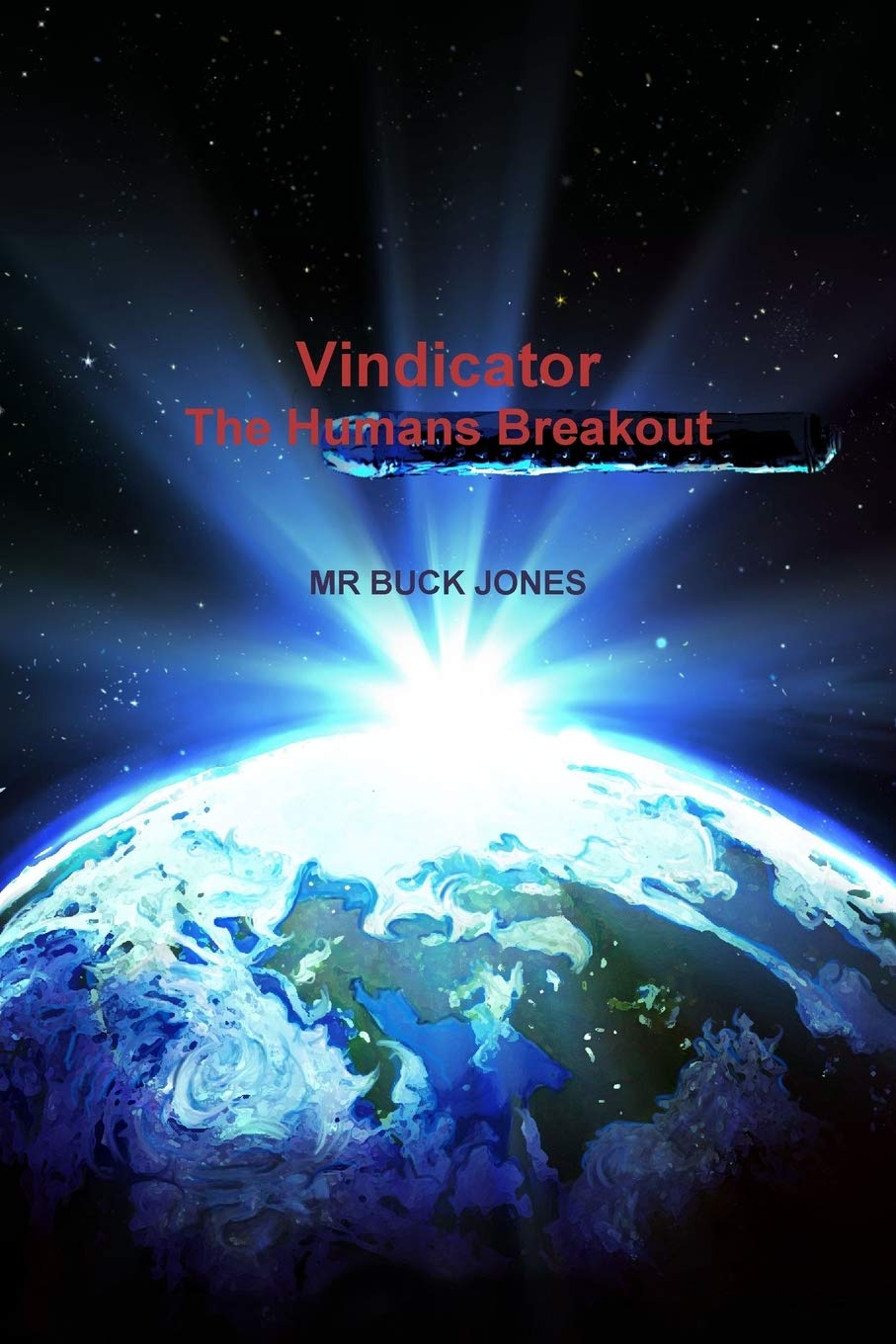Vindicator - The Humans Breakout