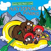 Guess How Much I Love National Parks 1486708021 Book Cover