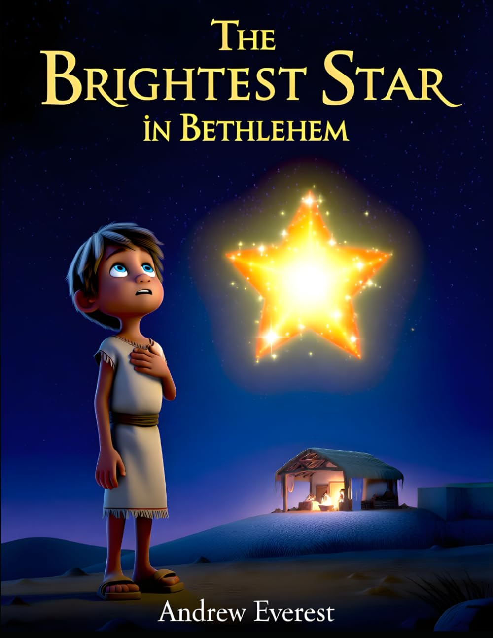 The Brightest Star in Bethlehem: Perfect Gift for Christmas or Birthday
