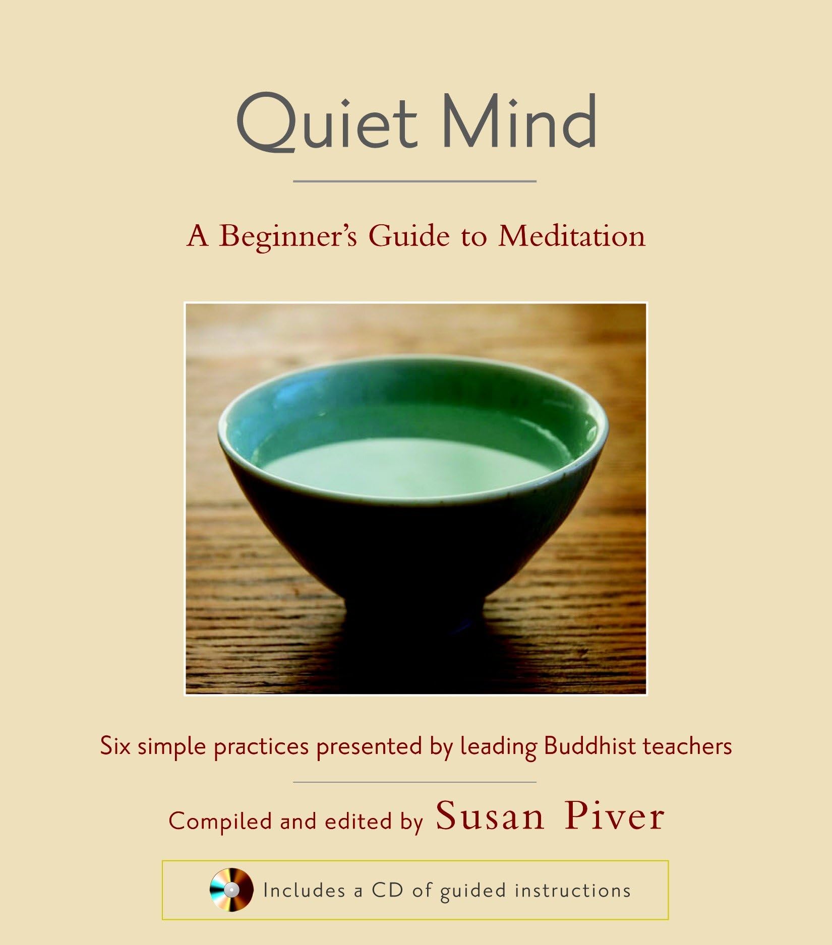 Quiet Mind: A Beginner's Guide to Meditation Product Bundle – October 14, 2008