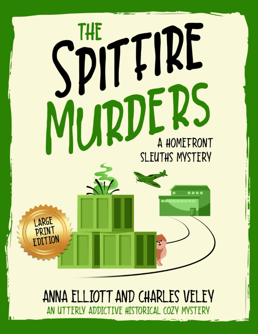 The Spitfire Murders: A Homefront Sleuths Mystery