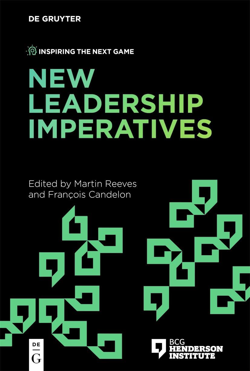 New Leadership Imperatives (Inspiring the Next Game) by Reeves, Martin New>!