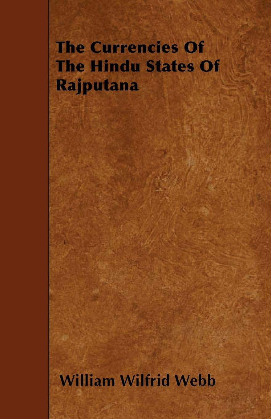 Buy The Currencies Of The Hindu States Of Rajputana โ BookShops.in
