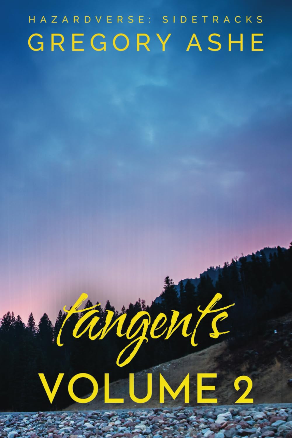 Tangents: Volume 2 (Hazardverse: Sidetracks)