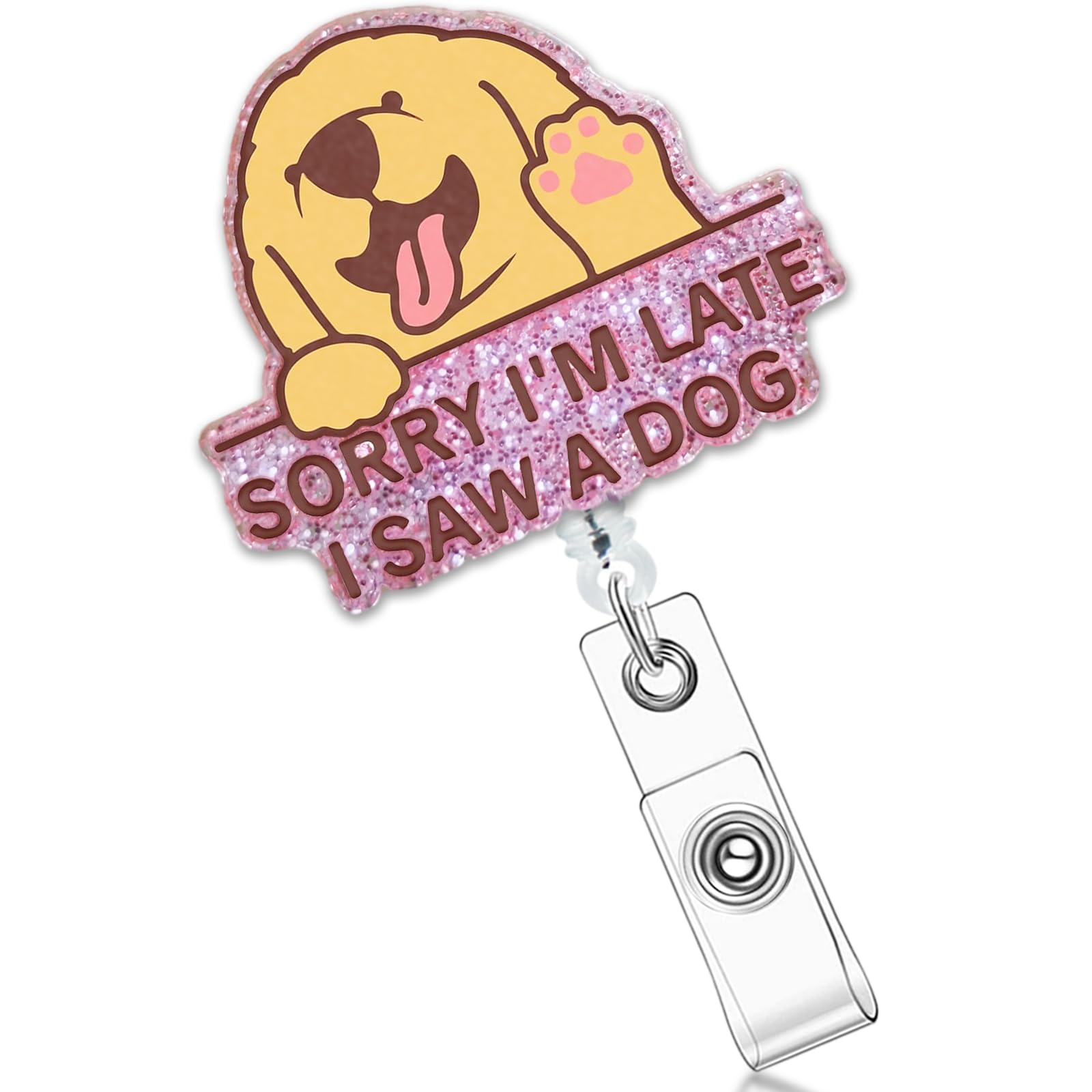 Sorry I'm Late I Saw A Dog Pink Badge Reel - Funny Dog Lover Nurse Retractable ID Holder - Pediatric Friendly Distraction Tool, 360 Swivel Clip Puppy