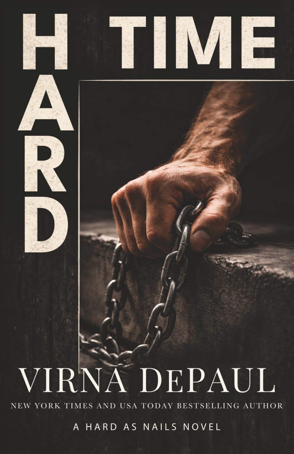 Hard Time: A Prison Redemption Protector Romance (Hard as Nails)