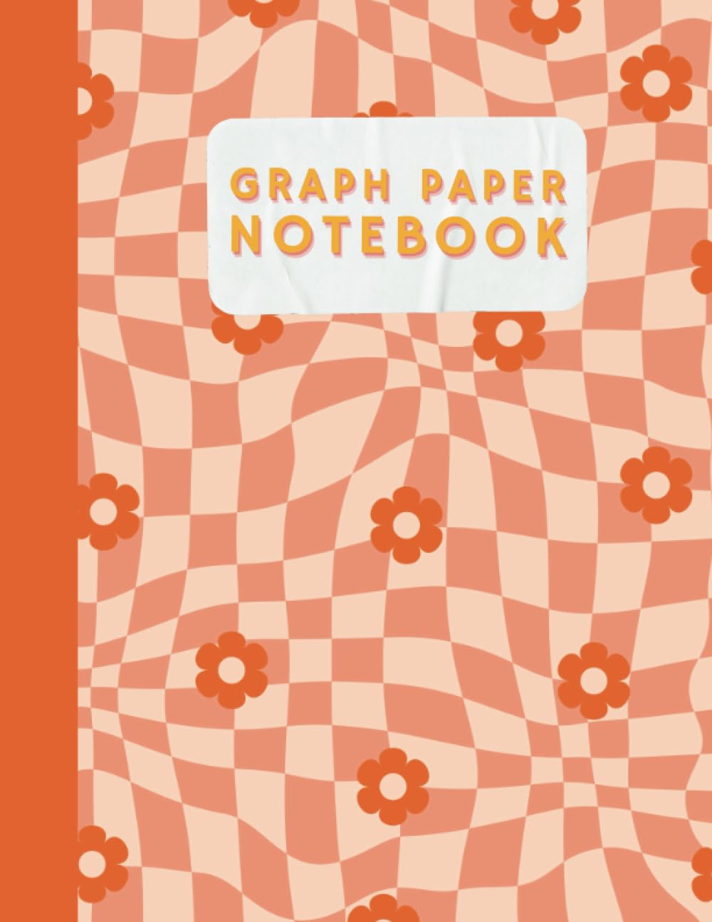Graph Paper Notebook: Grid Paper, Quad Ruled 5x5 for Math, Science, Design and Engineering Students and Teachers (110 Sheets, 8.5 x 11) - Retro Flowers