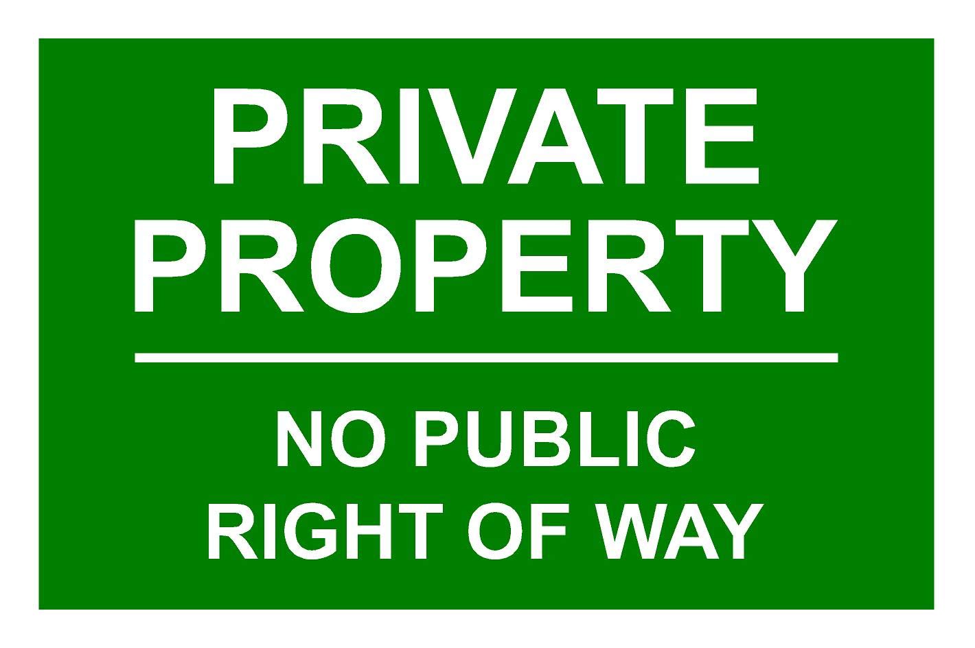 Private Property No Public Right Of Way Aluminium Composite Sign 200mm x 135mm Green/White.