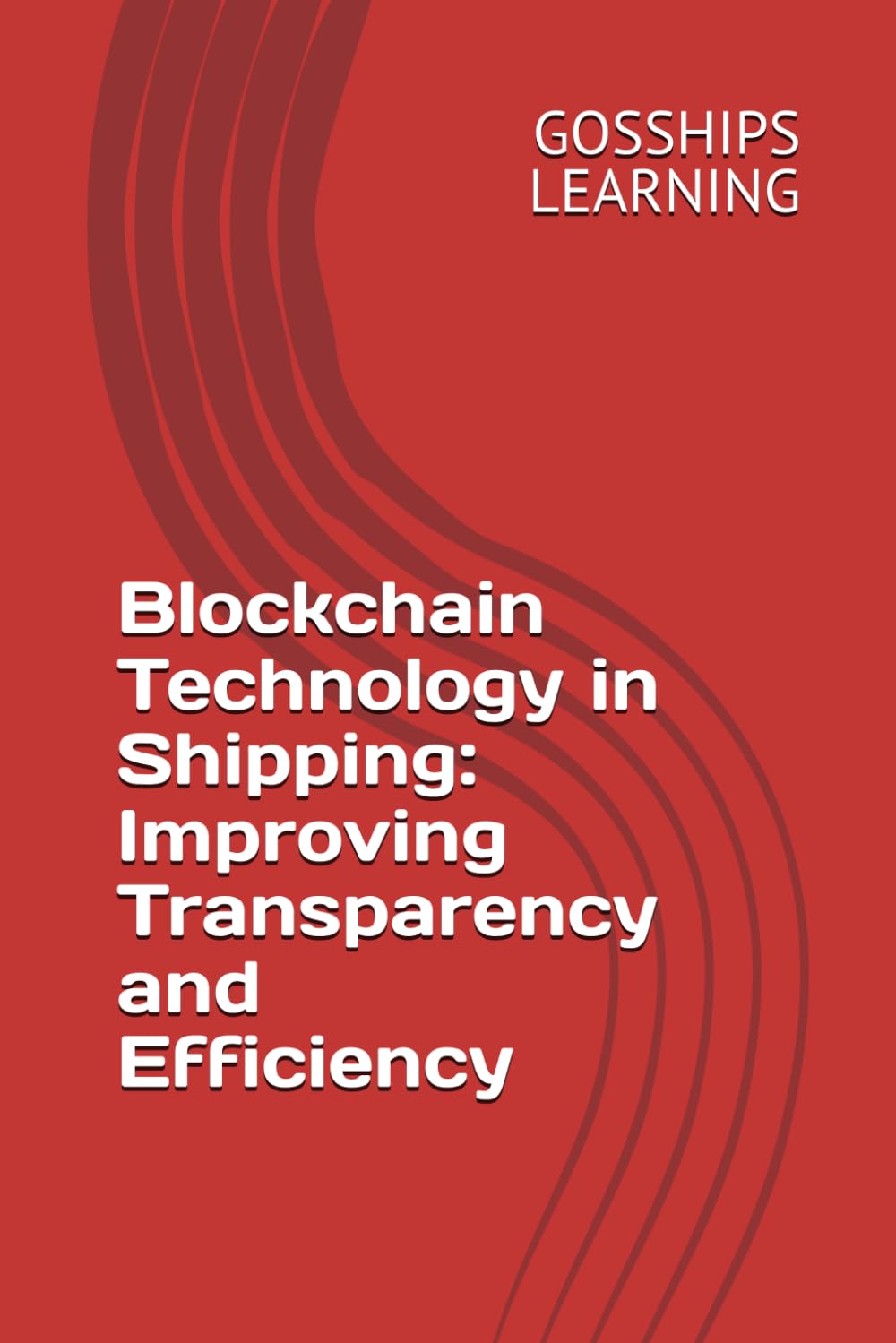 Blockchain Technology in Shipping: Improving Transparency and Efficiency