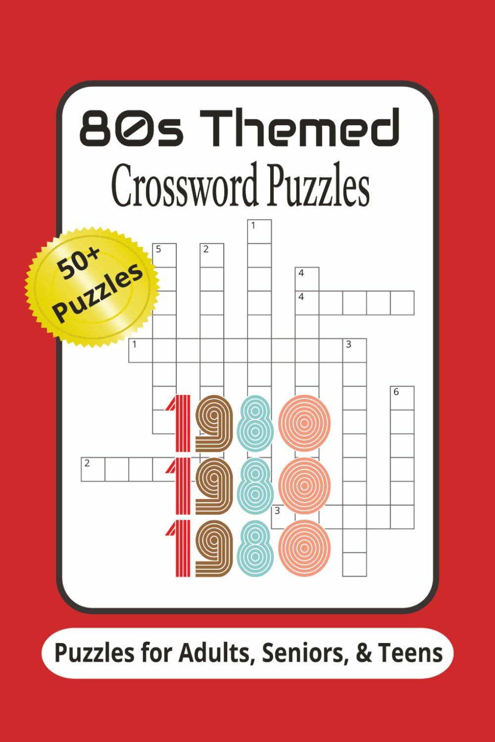 80s Themed Crossword Puzzles Puzzles for Adults, Seniors & Teens: Crossword Puzzles with Easy to Read Print about 1980s Pop Culture and More | 6x9 ... Gift for Holidays, Relaxation, and Vacations
