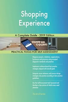 Shopping Experience A Complete Guide - 2019 Edition