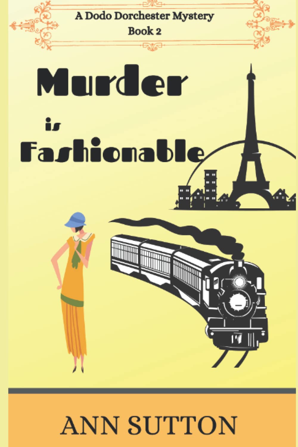 Murder is Fashionable (A Dodo Dorchester Mystery)