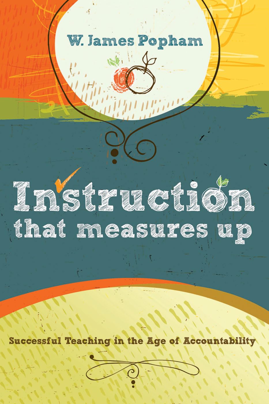 Buy Instruction That Measures Up: Successful Teaching in the Age of Accountability — BookShops.in