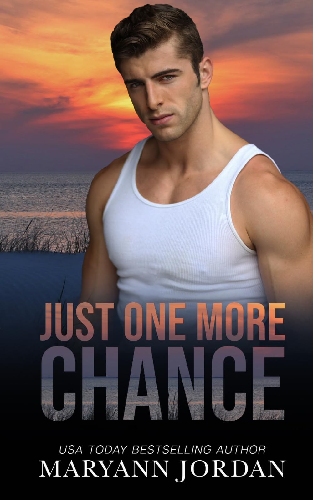 Just One More Chance: Baytown Boys Series: Volume 2