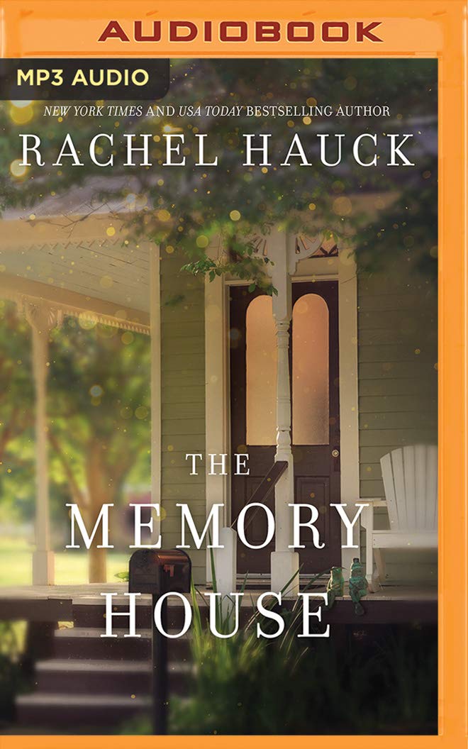 The Memory House : Hauck, Rachel Books