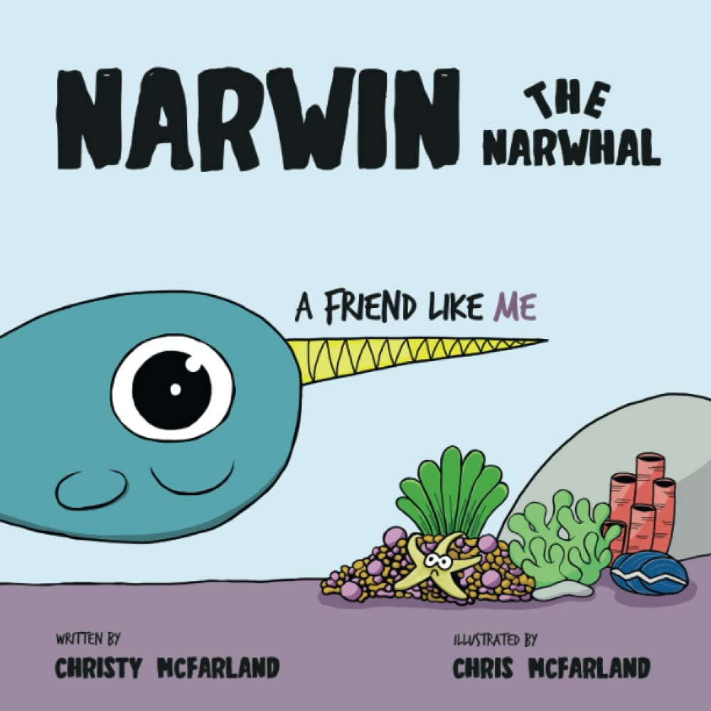 Narwin the Narwhal: A Friend Like Me