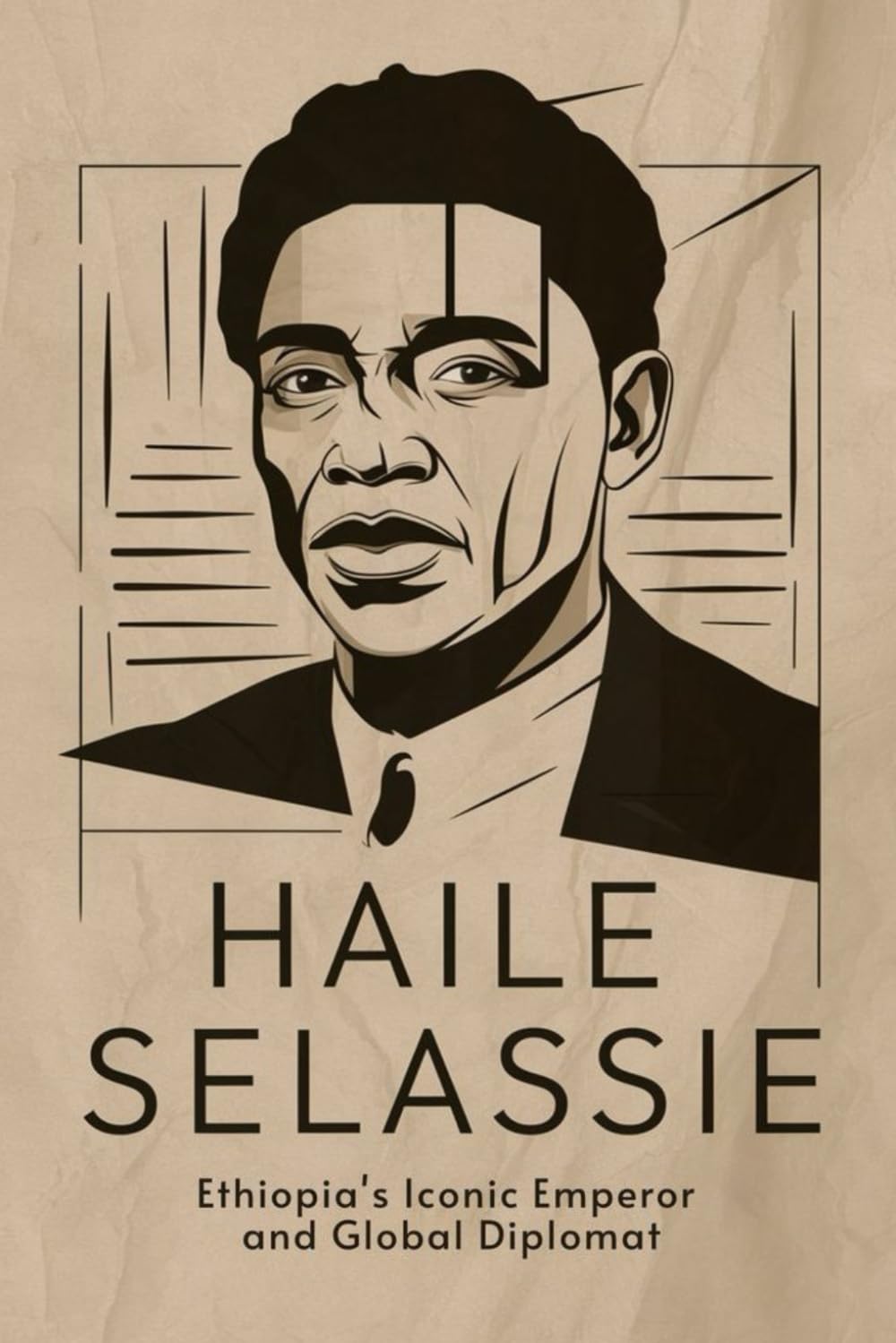 Haile Selassie: Ethiopia's Iconic Emperor and Global Diplomat