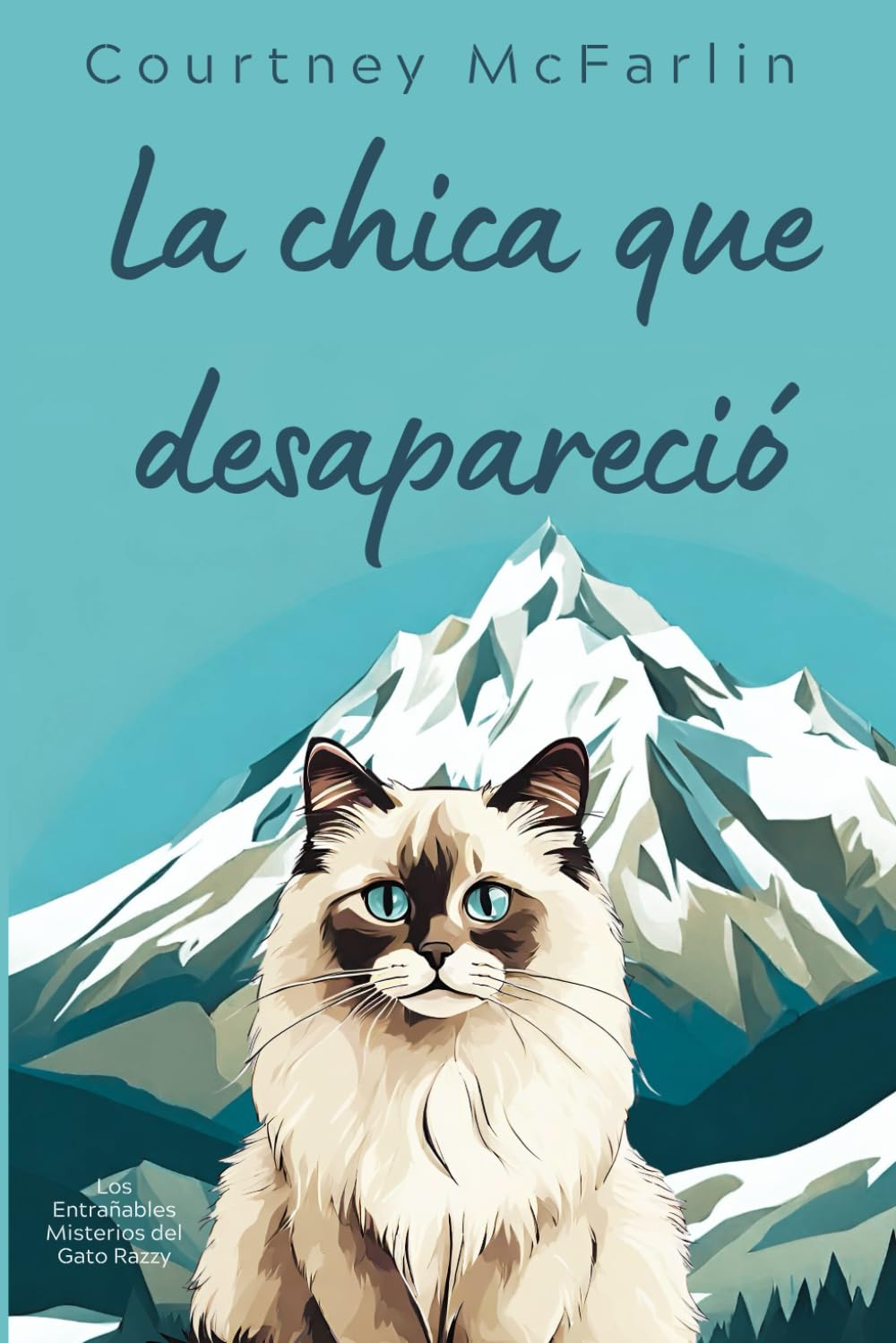 La chica que desapareció: Los Entrañables Misterios del Gato Razzy