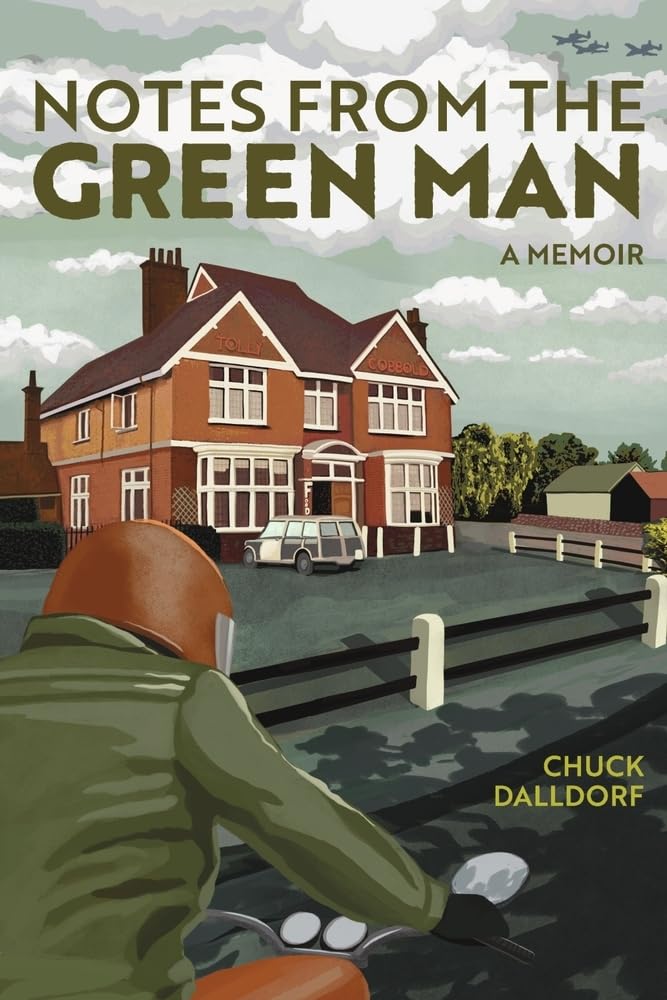 Notes From The Green Man: A Memoir