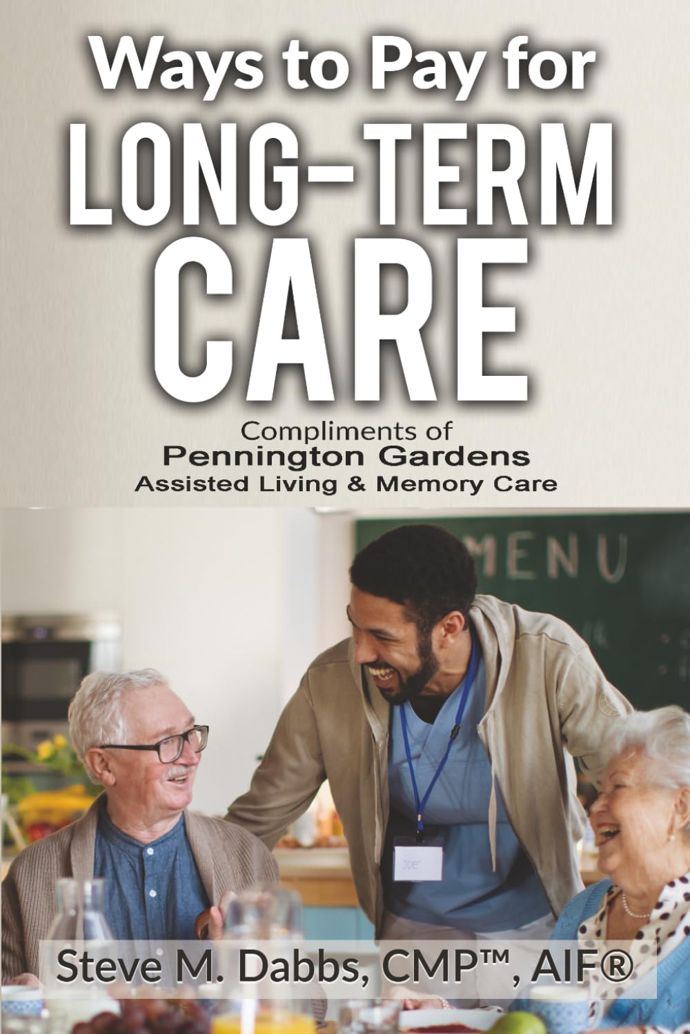 Ways to Pay for Long-Term Care Pennington Gardens 2026