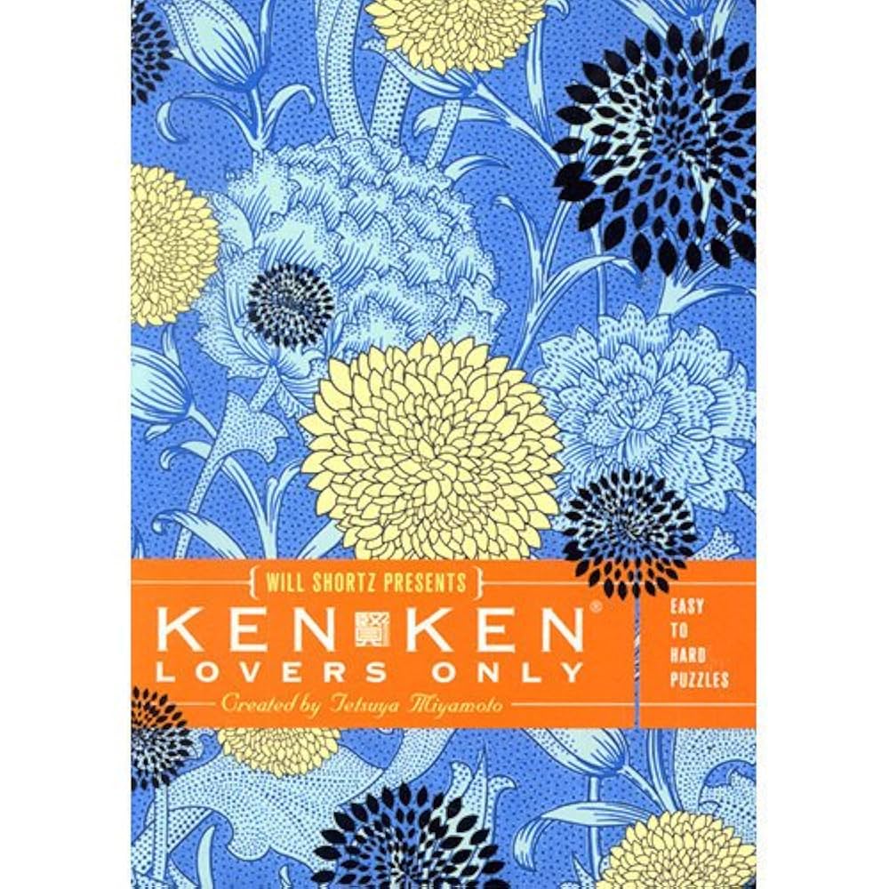 Will Shortz Presents KenKen Lovers Only: Easy to Hard