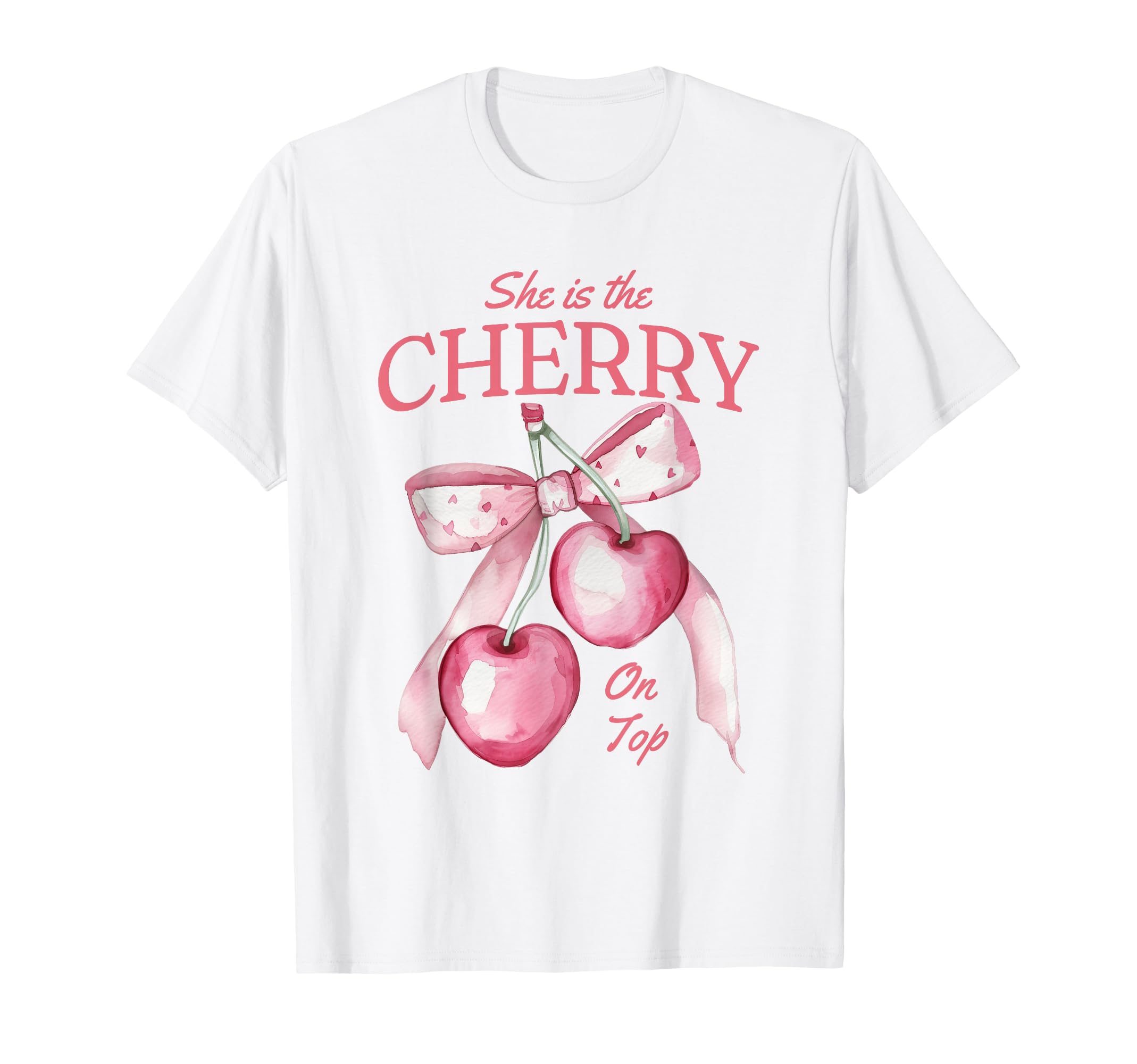 She's The Cherry on top Baby Shower or Bachelorette Party T-Shirt