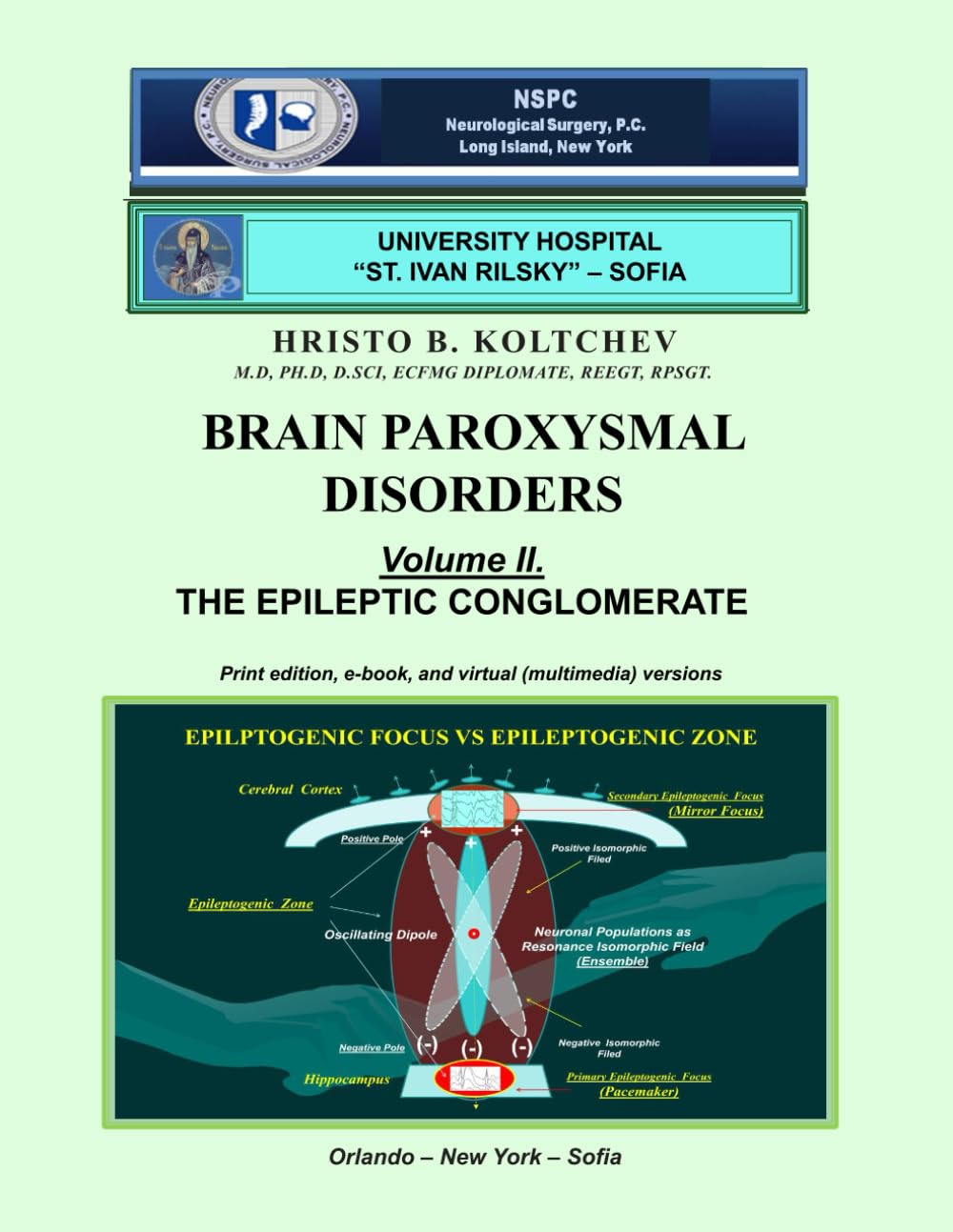 BRAIN PAROXYSMAL DISORDERS VOL. II.: The Epileptic Conglomerate