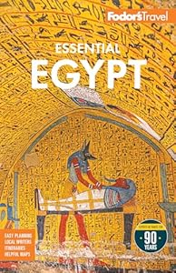 Fodor's Essential Egypt (Full-color Travel Guide)