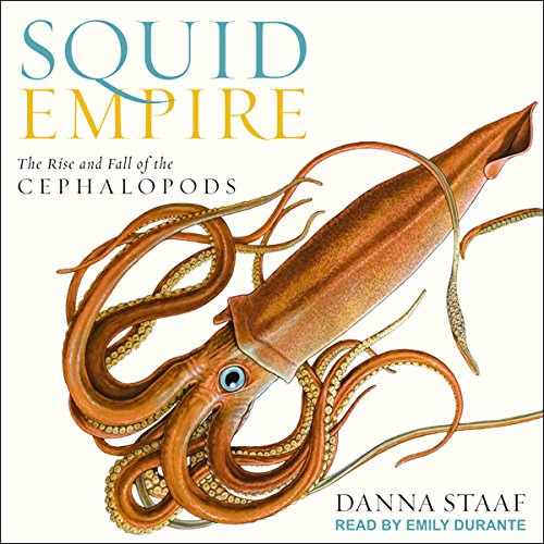 Squid Empire: The Rise and Fall of the Cephalopods    
	                
	            

                 
                        Audible Audiobook 
                  
                        – Unabridged